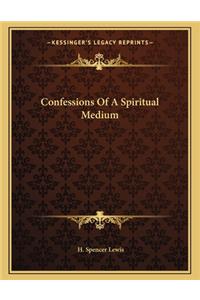 Confessions of a Spiritual Medium