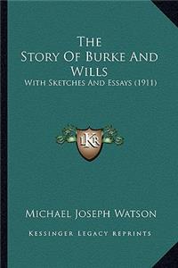 Story Of Burke And Wills