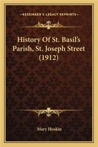 History Of St. Basil's Parish, St. Joseph Street (1912)