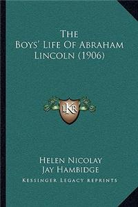 Boys' Life of Abraham Lincoln (1906)