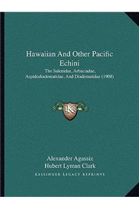 Hawaiian And Other Pacific Echini