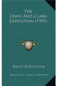 The Lewis and Clark Expedition (1905)