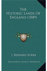 The Historic Lands of England (1849)