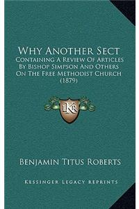 Why Another Sect