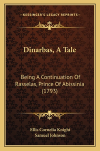 Dinarbas, A Tale