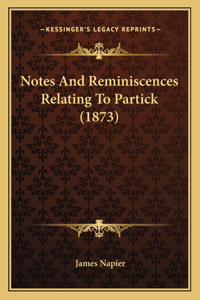 Notes And Reminiscences Relating To Partick (1873)