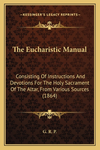 The Eucharistic Manual