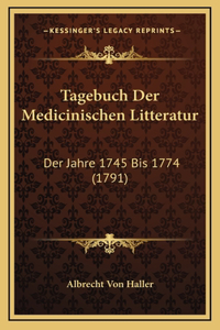Tagebuch Der Medicinischen Litteratur