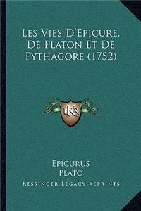 Les Vies D'Epicure, De Platon Et De Pythagore (1752)