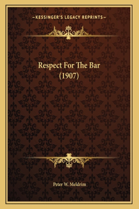 Respect For The Bar (1907)