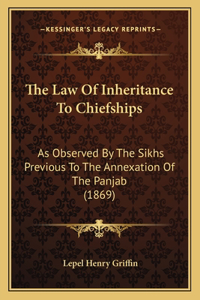 The Law Of Inheritance To Chiefships