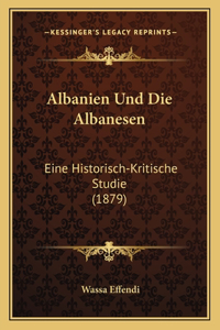 Albanien Und Die Albanesen