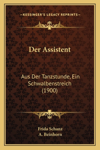 Der Assistent