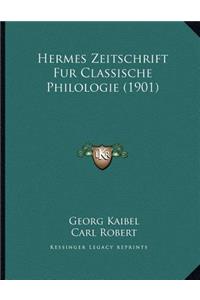 Hermes Zeitschrift Fur Classische Philologie (1901)