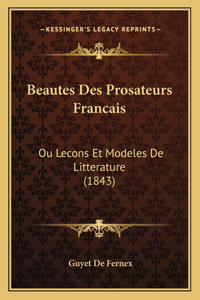 Beautes Des Prosateurs Francais