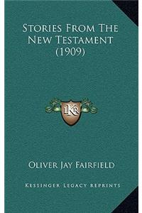 Stories From The New Testament (1909)