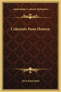 Colonists from Heaven
