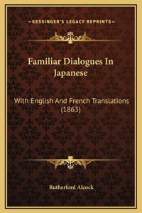 Familiar Dialogues In Japanese