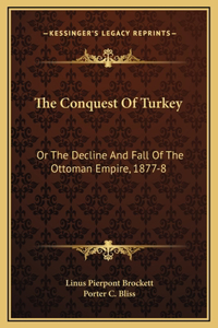 Conquest Of Turkey