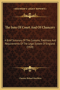 The Inns Of Court And Of Chancery