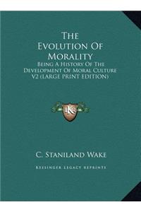 The Evolution of Morality