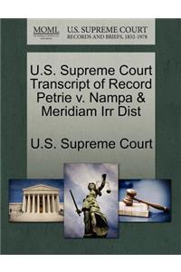 U.S. Supreme Court Transcript of Record Petrie V. Nampa & Meridiam Irr Dist