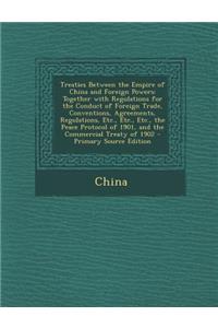 Treaties Between the Empire of China and Foreign Powers