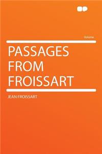 Passages from Froissart