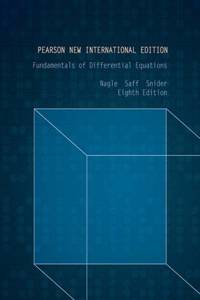Fundamentals of Differential Equations: Pearson New International EditionEdition