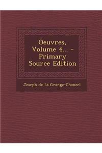 Oeuvres, Volume 4... - Primary Source Edition