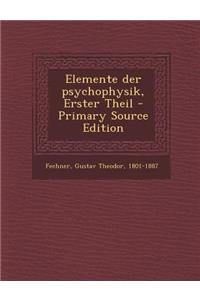 Elemente Der Psychophysik, Erster Theil