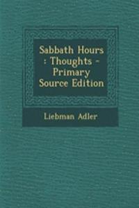 Sabbath Hours: Thoughts