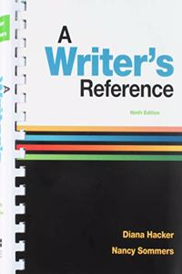 A Writer's Reference 9e and Working with Sources, Exercises for Hacker Handbooks