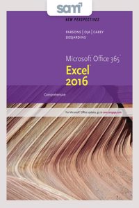 Bundle: New Perspectives Microsoft Office 365 & Excel 2016: Comprehensive, Loose-Leaf Version + Lms Integrated Sam 365 & 2016 Assessments, Trainings, and Projects with 1 Mindtap Reader Printed Access Card