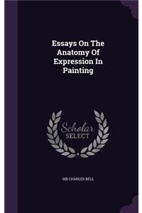 Essays On The Anatomy Of Expression In Painting