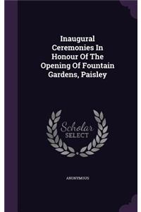 Inaugural Ceremonies In Honour Of The Opening Of Fountain Gardens, Paisley