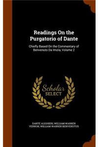 Readings On the Purgatorio of Dante