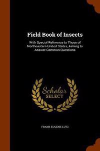 Field Book of Insects
