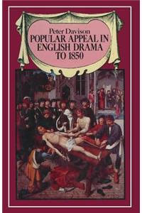 Popular Appeal in English Drama to 1850