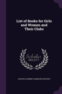 List of Books for Girls and Women and Their Clubs