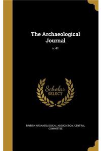 The Archaeological Journal; v. 41