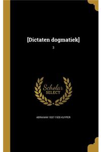 [Dictaten dogmatiek]; 3