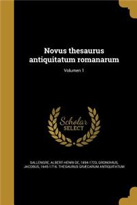 Novus Thesaurus Antiquitatum Romanarum; Volumen 1