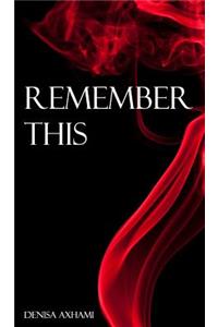 Remember This