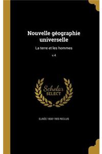 Nouvelle Geographie Universelle