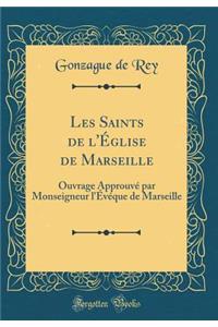 Les Saints de l'Église de Marseille