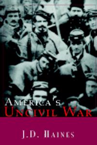 America's Uncivil War