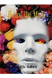 Behind the Mask