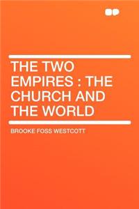 The Two Empires