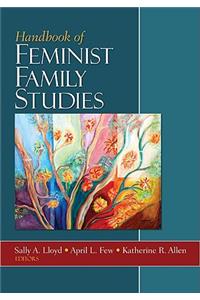 Handbook of Feminist Family Studies